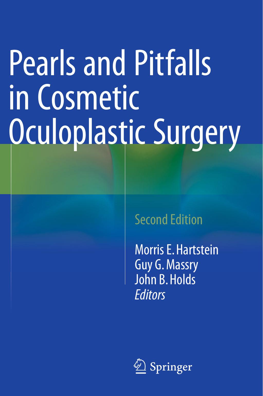 Pearls and Pitfalls in Cosmetic Oculoplastic Surgery (Repost) by Unknow