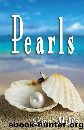 Pearls by Mills Lisa