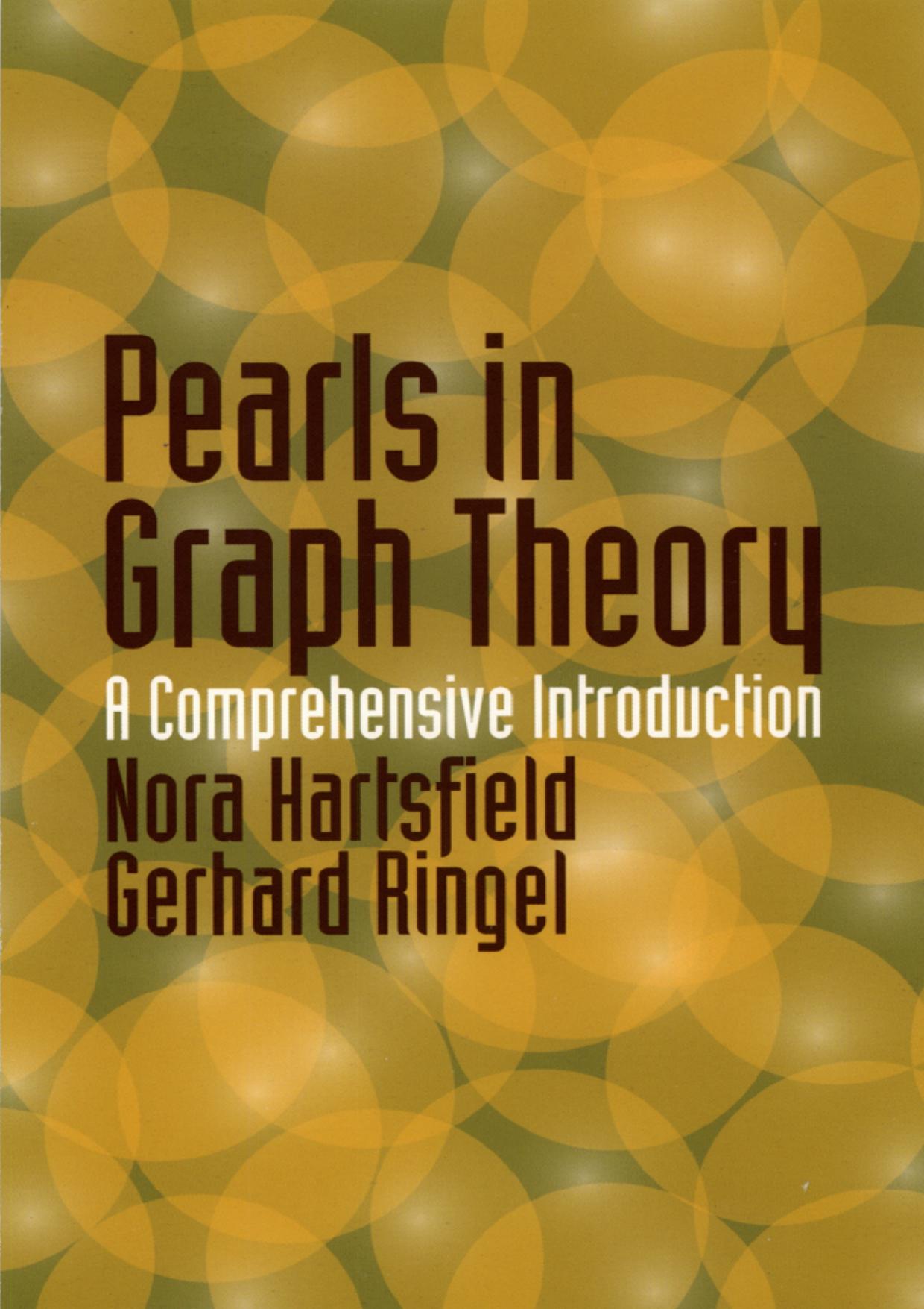 Pearls in Graph Theory by Nora Hartsfield & Gerhard Ringel