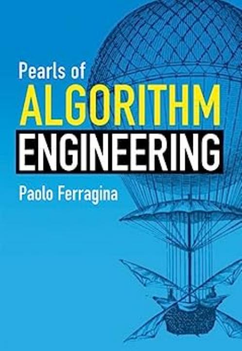 Pearls of Algorithm Engineering by Paolo Ferragina