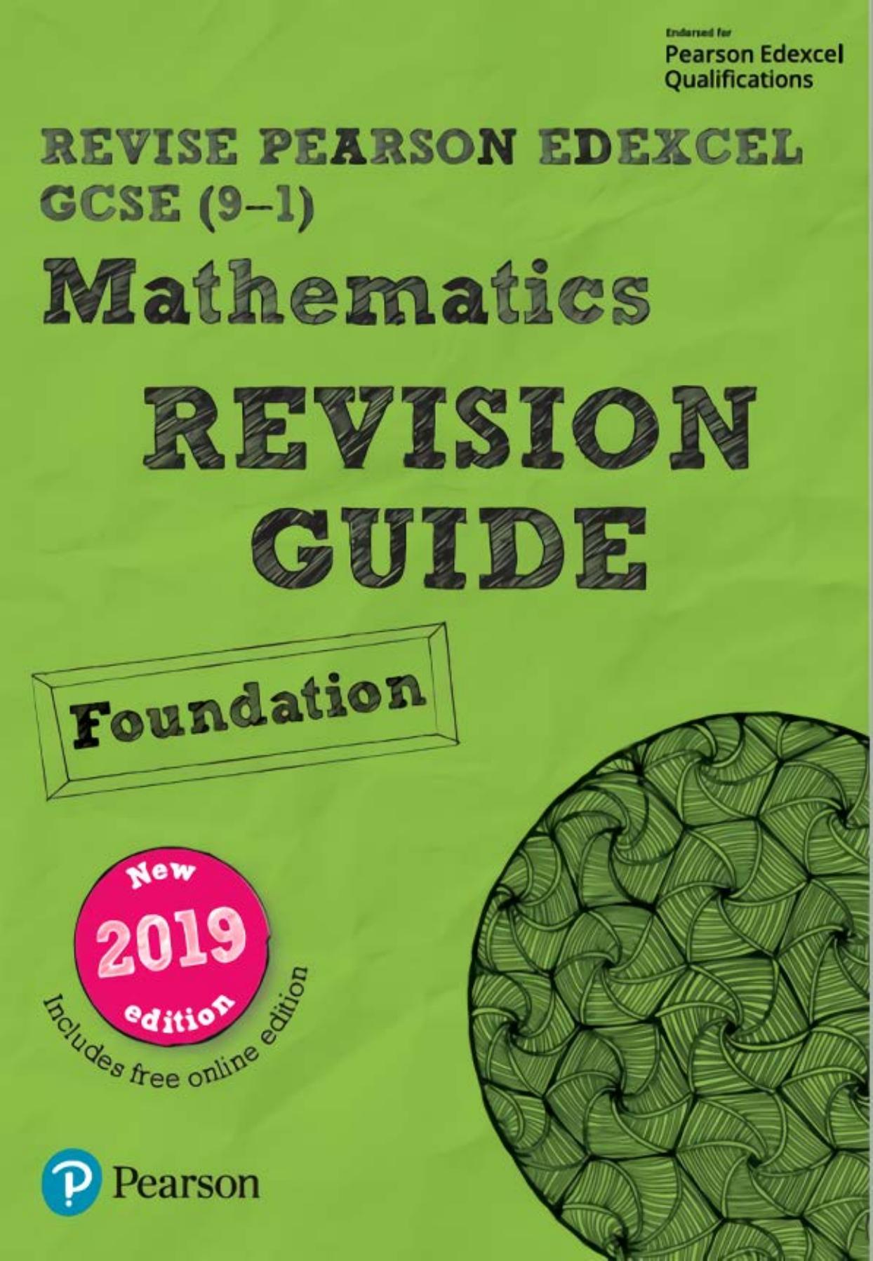 Pearson Edexcel GCSE (9-1) Mathematics Foundation tier Revision Guide + App: Catch-up and Revise (REVISE Edexcel GCSE Maths 2019): for home learning, 2021 assessments and 2022 exams by Harry Smith