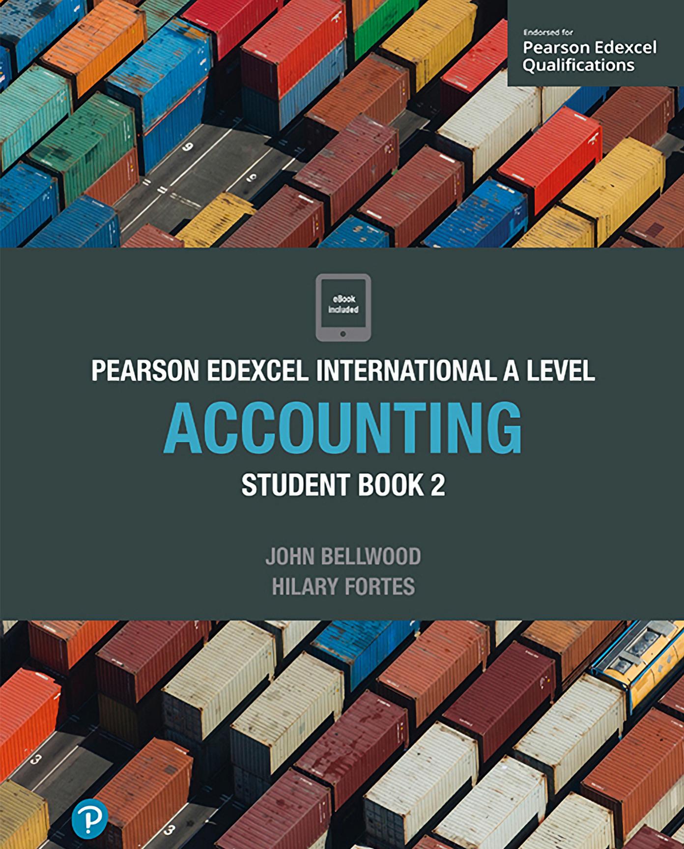 Pearson Edexcel International A Level Accounting Student Book by John Bellwood Hilary Fortes