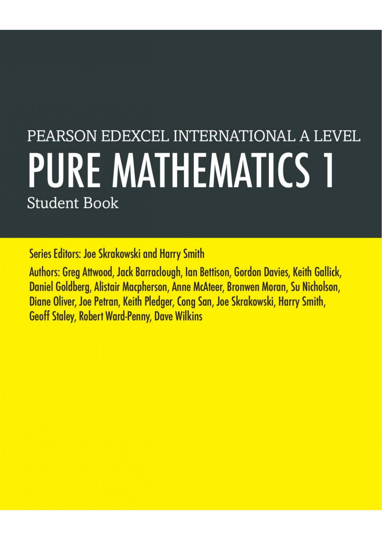 Pearson Edexcel International A Level Mathematics Pure Mathematics 1 Student Book by Joe Skrakowski Harry Smith