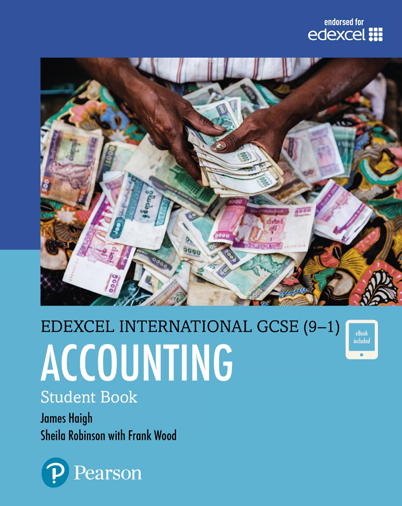 Pearson Edexcel International GCSE (9-1) Accounting SB by James Haigh Sheila Robinson