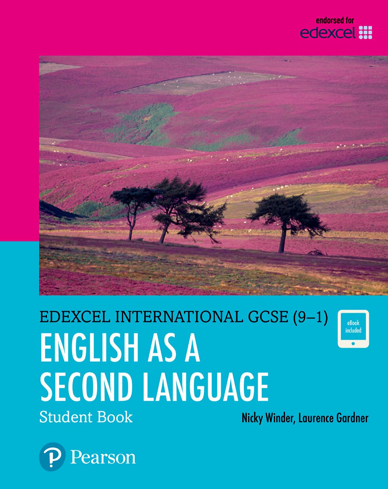 Pearson Edexcel International GCSE (9-1) English as a Second Language Student Book by Nicky Winder Laurence Gardner