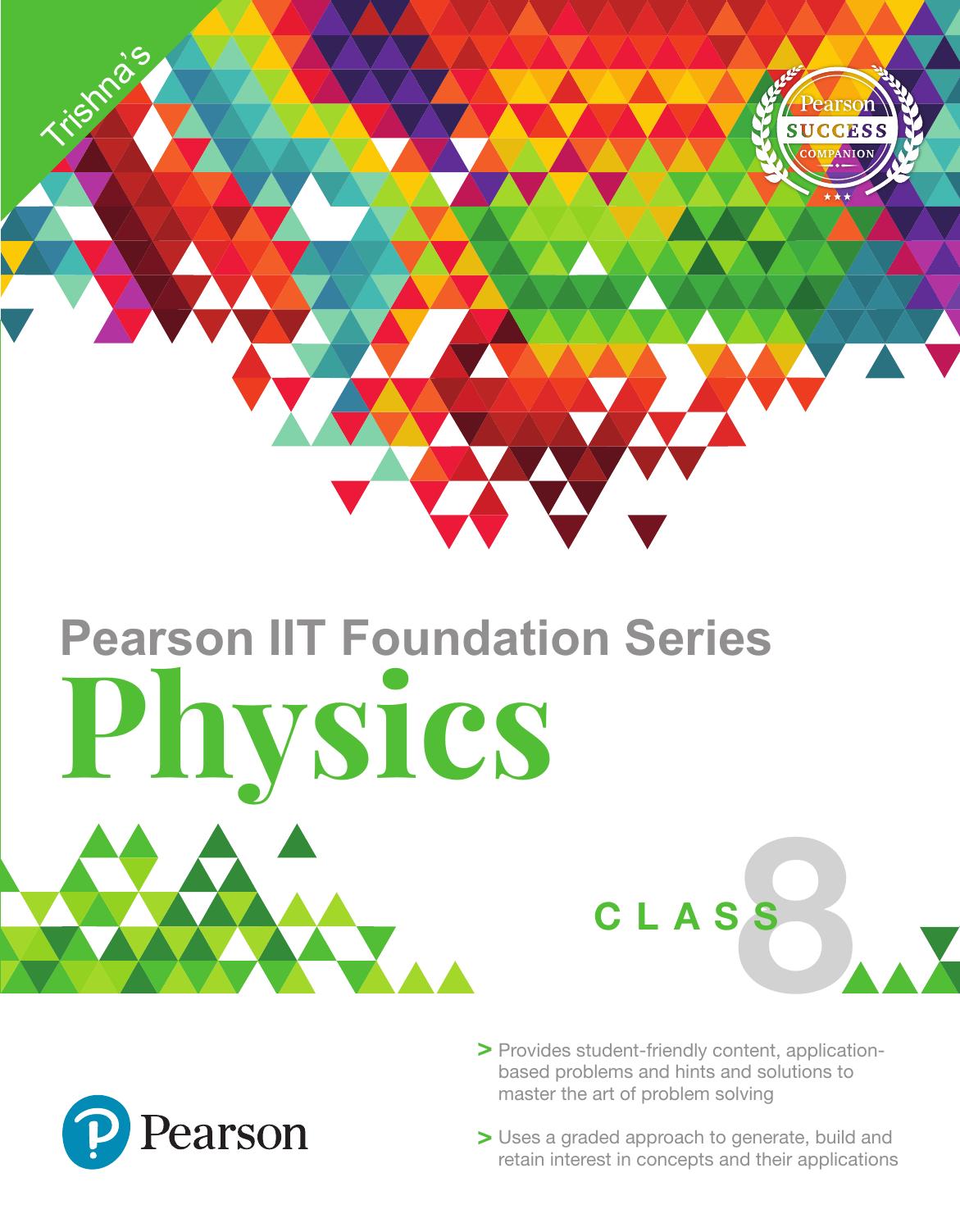 Pearson IIT Foundation Series - Physics Class 8 by Trishna Knowledge Systems