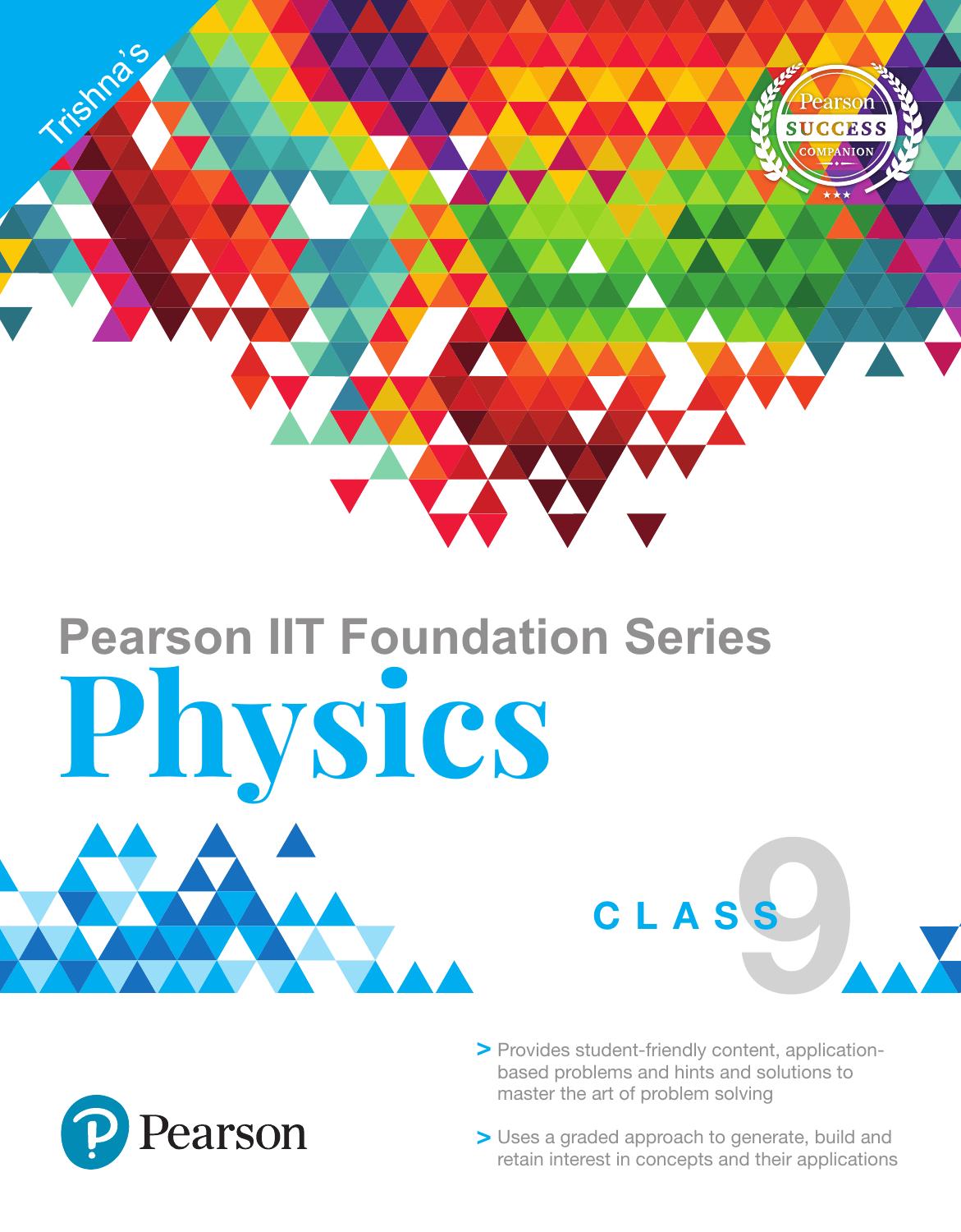 Pearson IIT Foundation Series - Physics Class 9 by Trishna Knowledge Systems