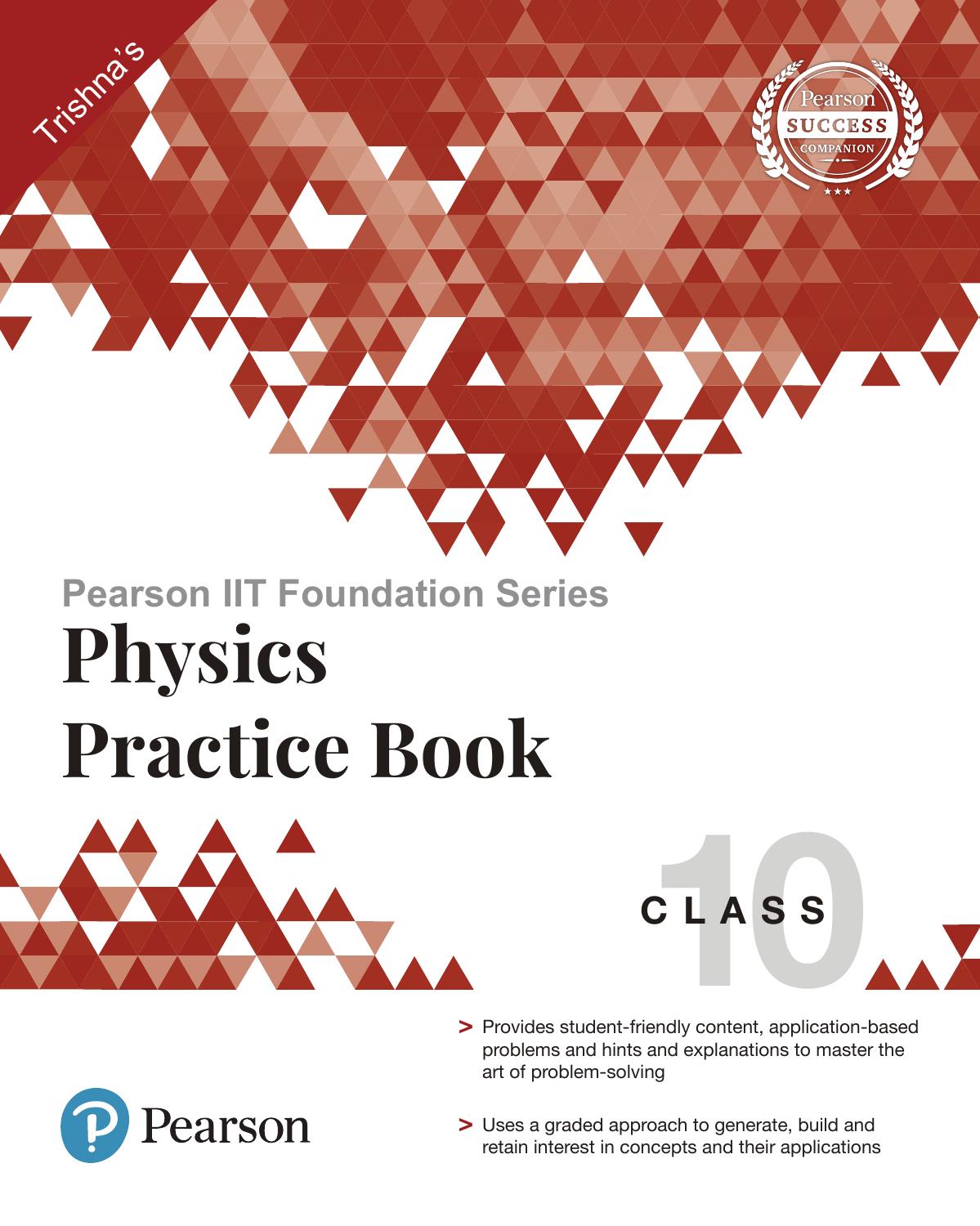 Pearson IIT Foundation Series - Physics Practice Book Class 10 by Trishna Knowledge Systems