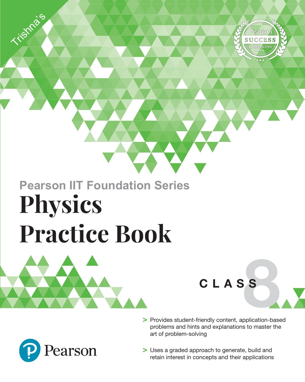 Pearson IIT Foundation Series - Physics Practice Book Class 8 by Trishna Knowledge Systems