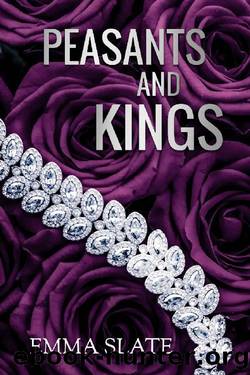 Peasants and Kings by Emma Slate