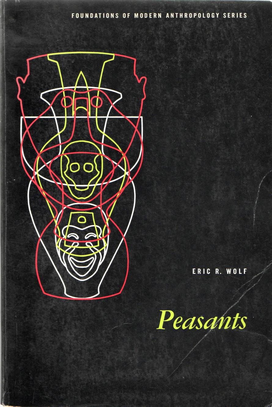 Peasants by Eric R. Wolf