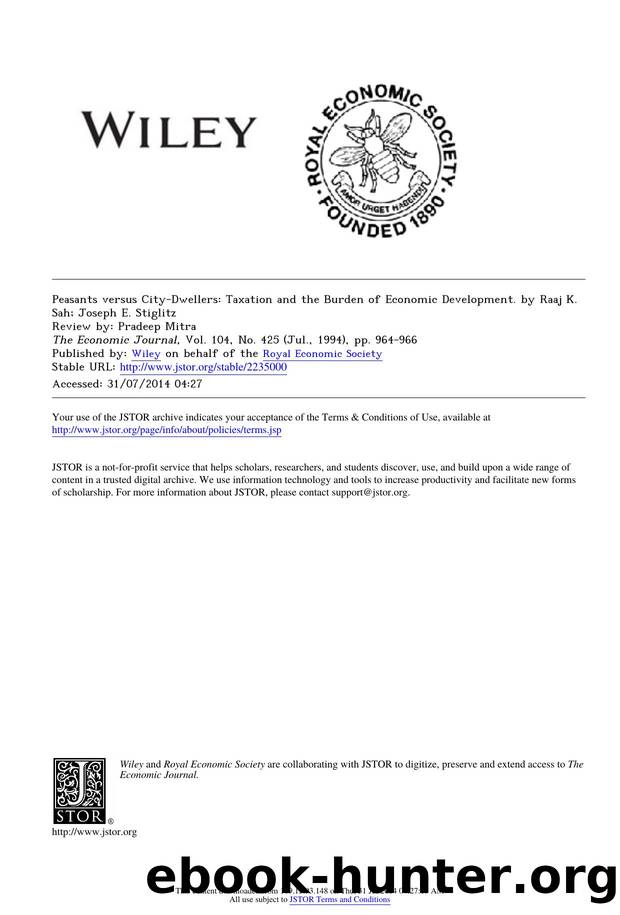 Peasants versus City-Dwellers: Taxation and the Burden of Economic Development. by Raaj K. Sah; Joseph E. Stiglitz by unknow