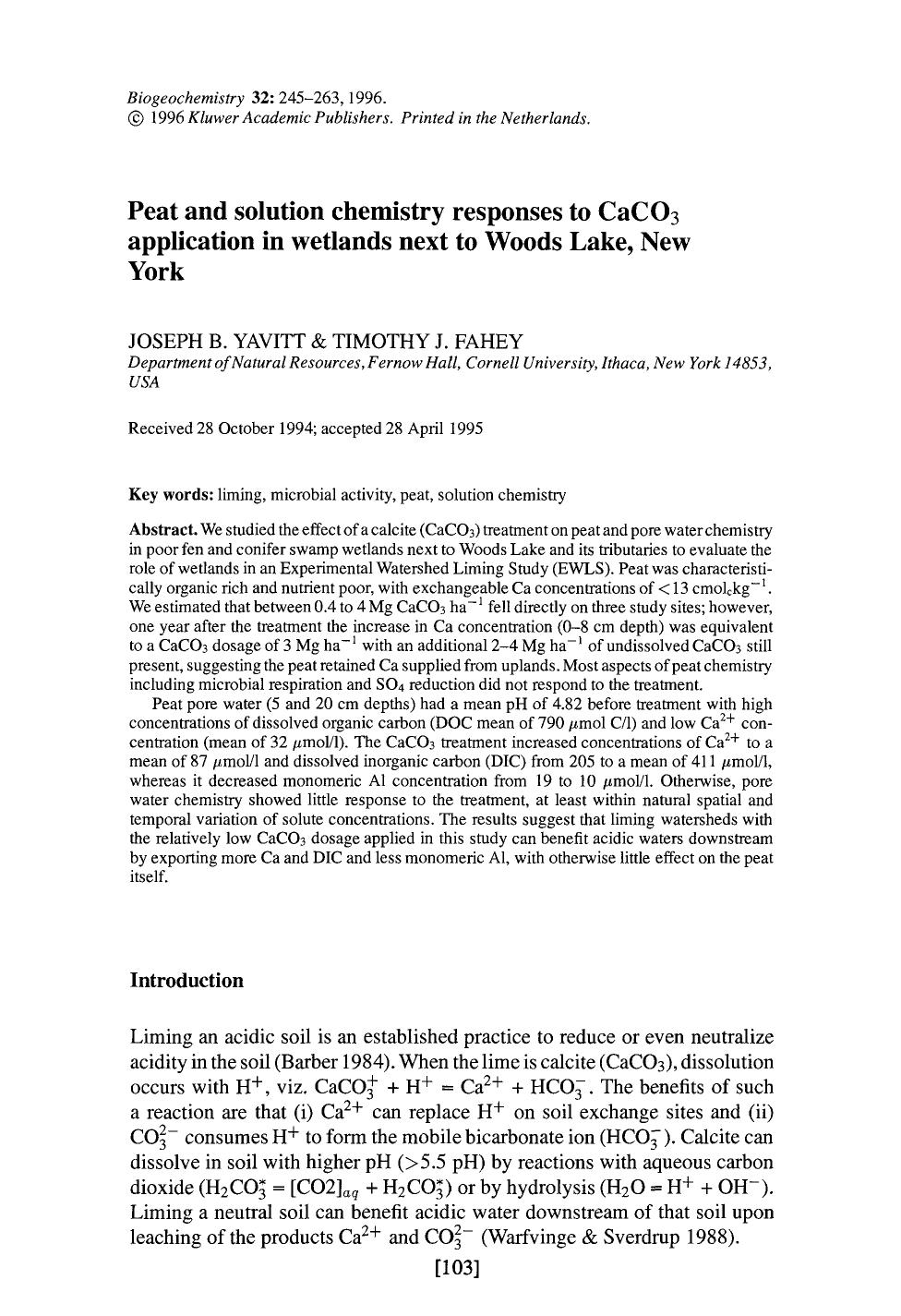 Peat and solution chemistry responses to CaCO <Subscript>3 <Subscript> application in wetlands next to Woods Lake, New York by Unknown