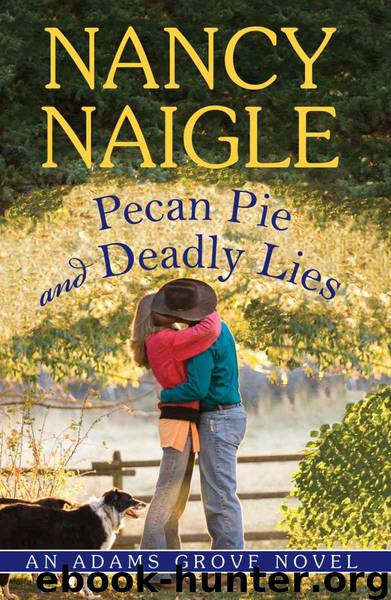 Pecan Pie and Deadly Lies by Nancy Naigle