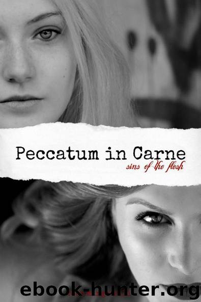 Peccatum in Carne: Sins of the Flesh (The Three Sins of Mallory Moore Book 1) by Coco Mingolelli
