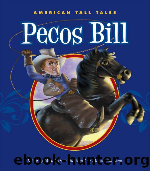 Pecos Bill by M. J. York