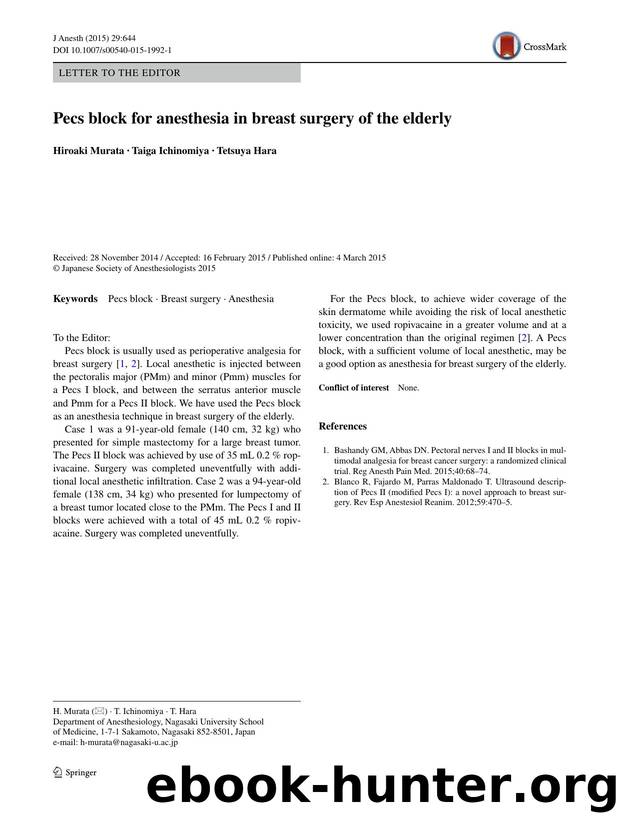 Pecs block for anesthesia in breast surgery of the elderly by Hiroaki Murata & Taiga Ichinomiya & Tetsuya Hara
