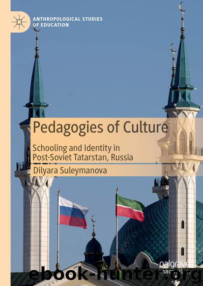 Pedagogies of Culture by Dilyara Suleymanova