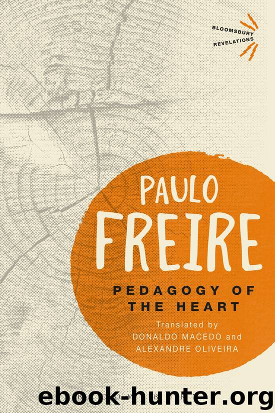 Pedagogy of the Heart by Freire Paulo