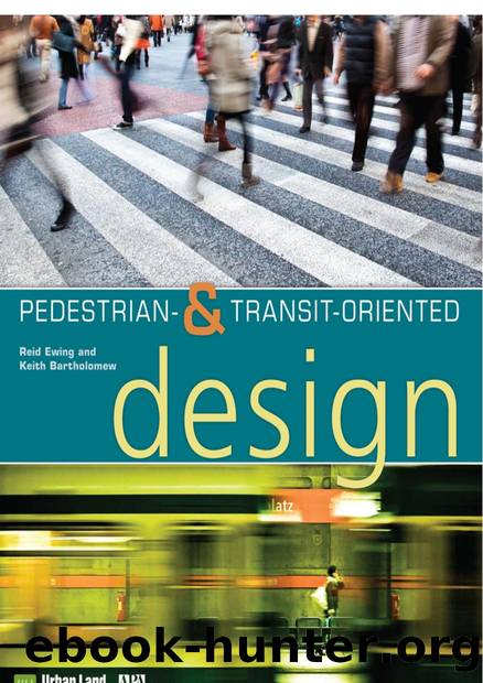 Pedestrian- and Transit-Oriented Design by Reid Ewing; Keith Bartholomew