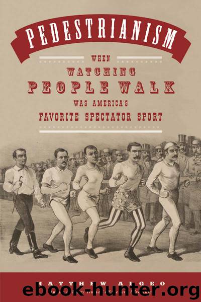 Pedestrianism by Matthew Algeo