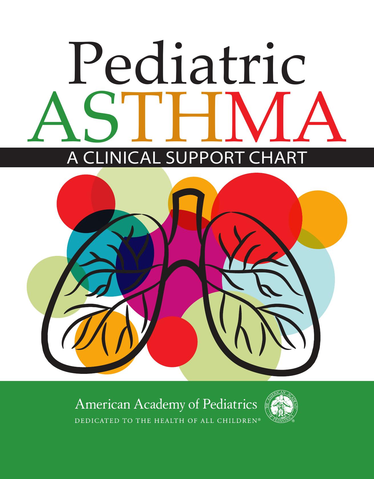Pediatric Asthma: A Clinical Support Chart: A Clinical Support Chart by American Academy of Pediatrics