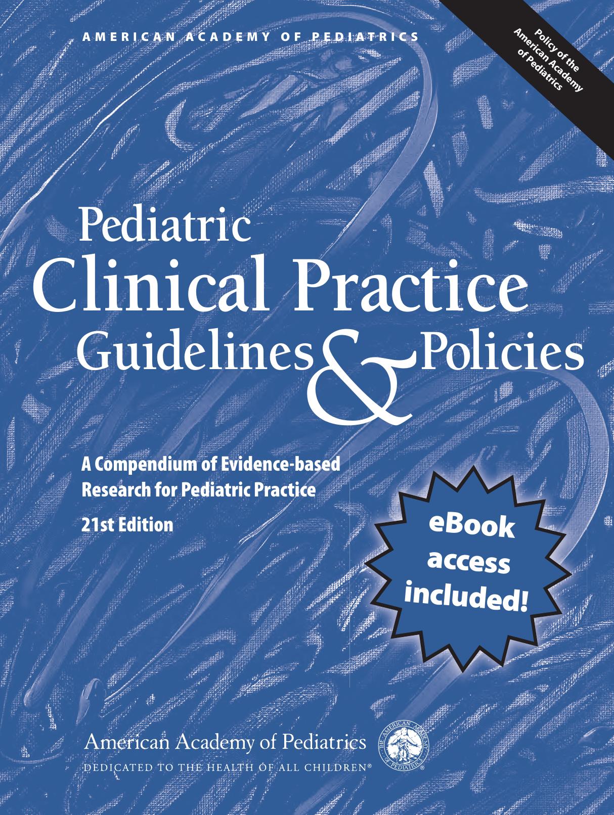 Pediatric Clinical Practice Guidelines & Policies: A Compendium of Evidence-based Research for Pediatric Practice by American Academy of Pediatrics (AAP)