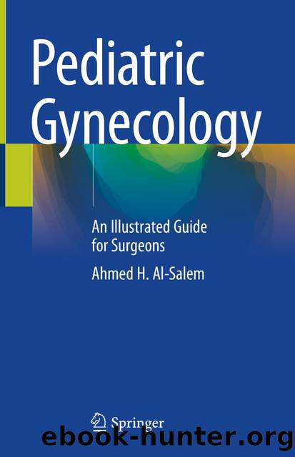 Pediatric Gynecology by Ahmed H. Al-Salem