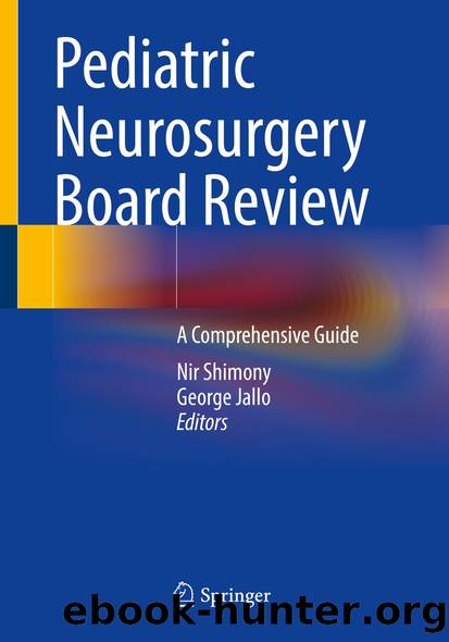 Pediatric Neurosurgery Board Review by Unknown