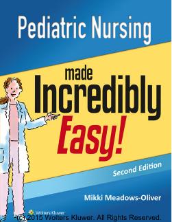 Pediatric Nursing Made Incredibly Easy, 2nd edition by Unknow