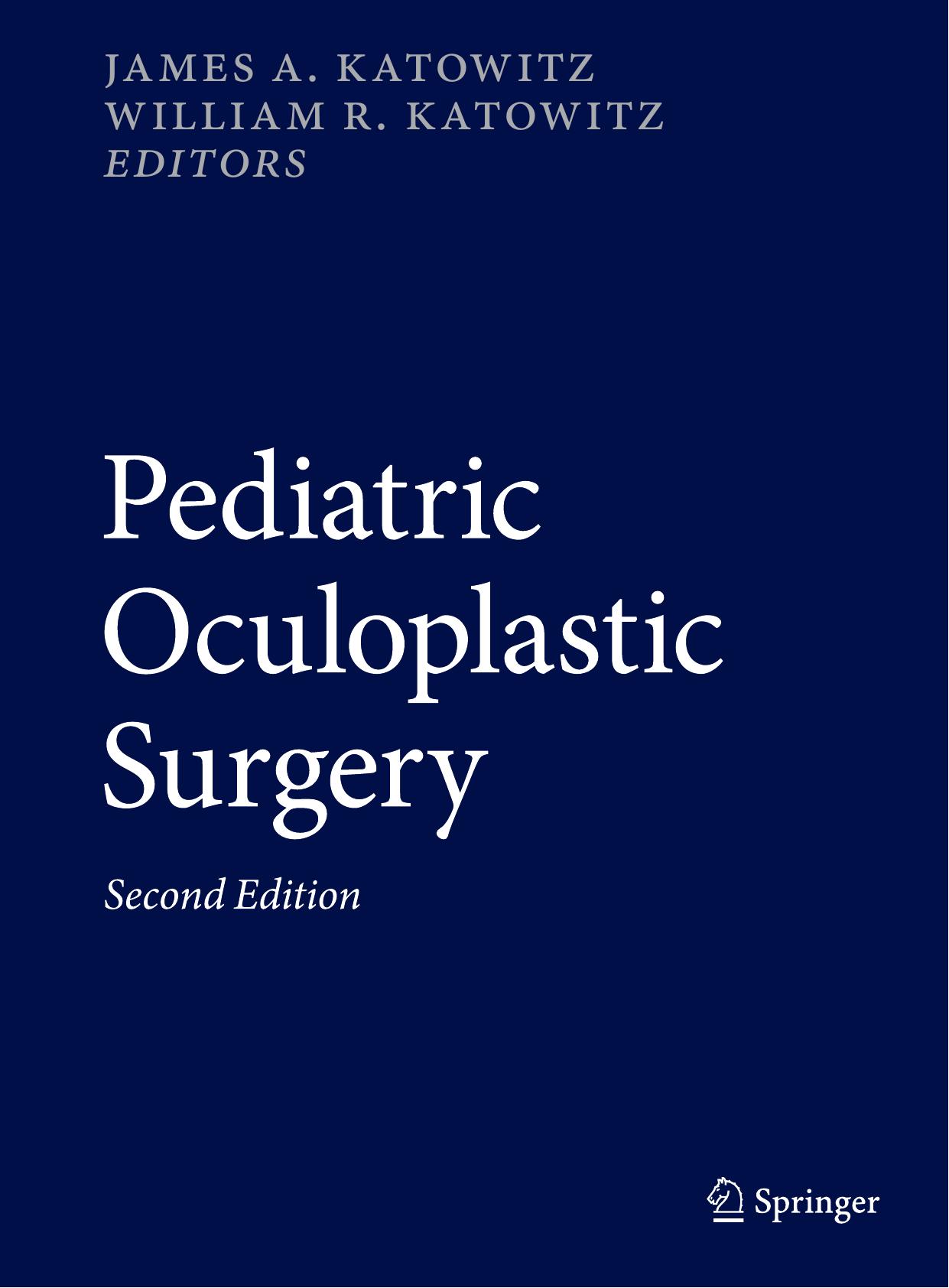 Pediatric Oculoplastic Surgery by James A. Katowitz William R. Katowitz (eds.)