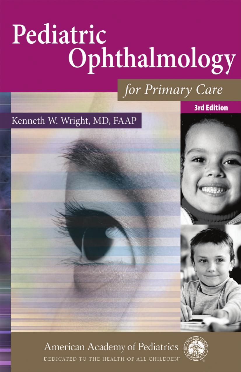 Pediatric Ophthalmology for Primary Care by Wright Kenneth W