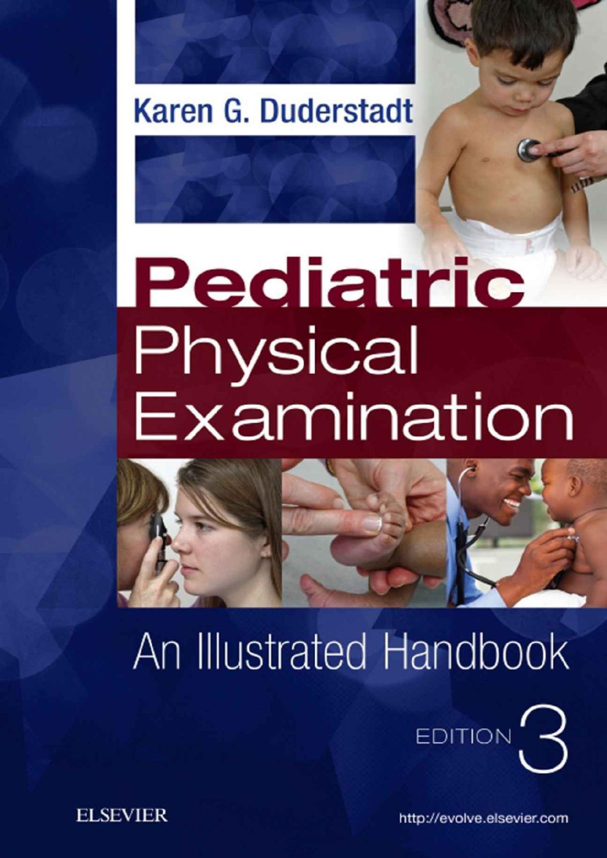 Pediatric Physical Examination: An Illustrated Handbook by Karen Duderstadt