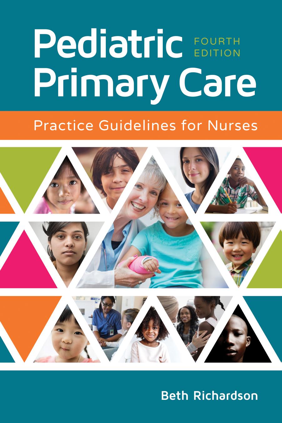 Pediatric Primary Care Practice Guidelines for Nurses by Beth Richardson