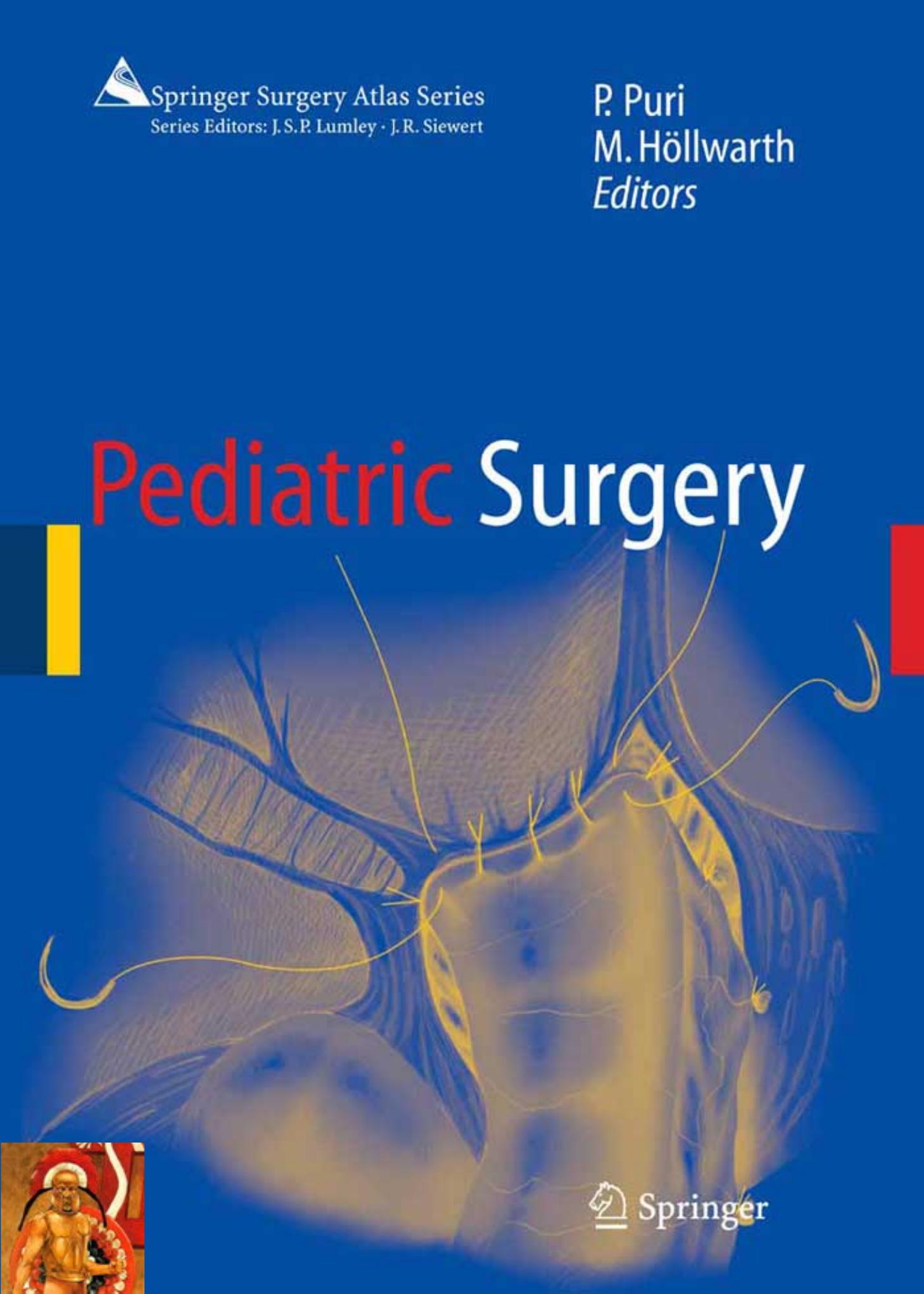 Pediatric Surgery (Springer Surgery Atlas Series) by Unknown