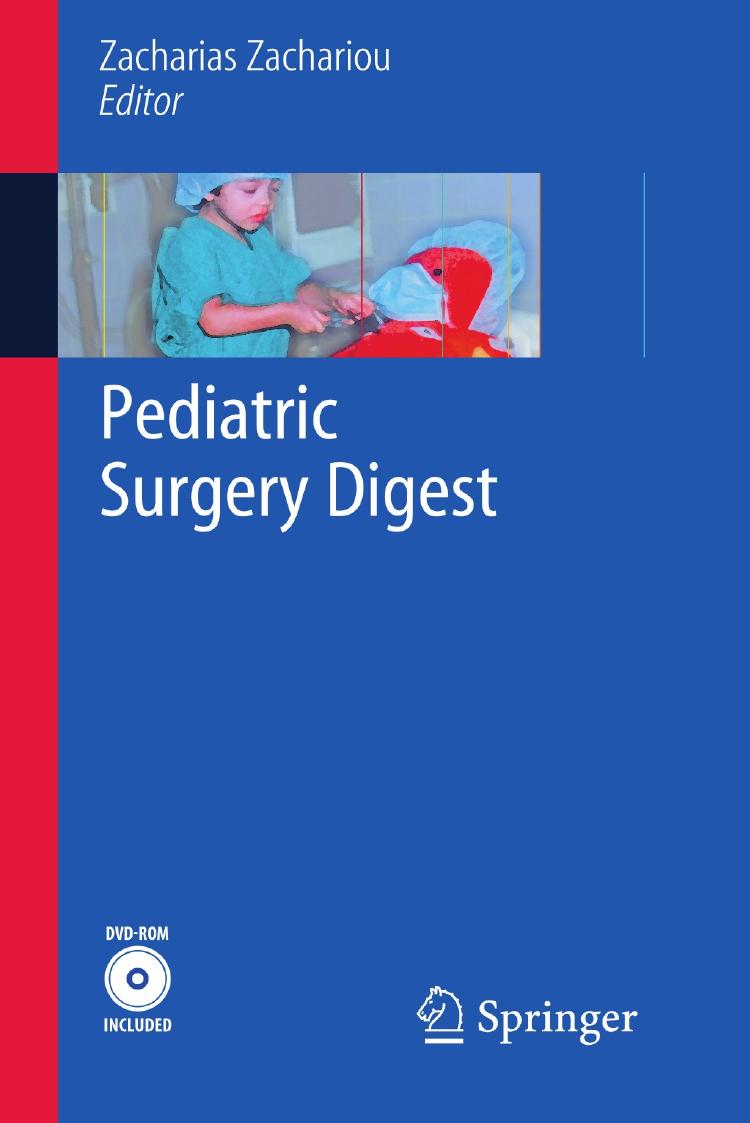 Pediatric Surgery Digest by Zacharias Zachariou (auth.) Zacharias Zachariou (eds.)