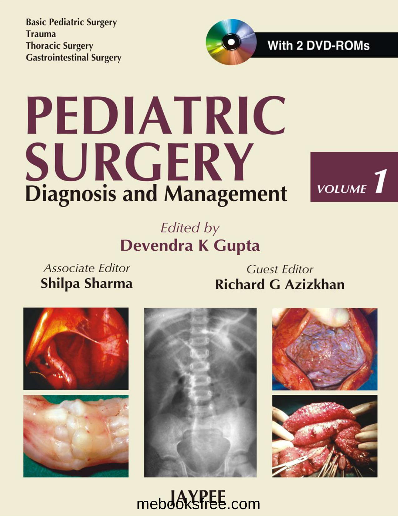 Pediatric Surgery: Diagnosis and Management by Unknow