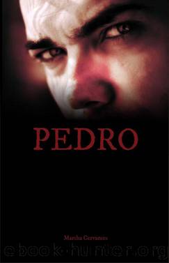 Pedro by Cervantes Martha