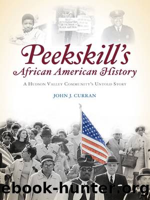 Peekskill's African American History by John J. Curran