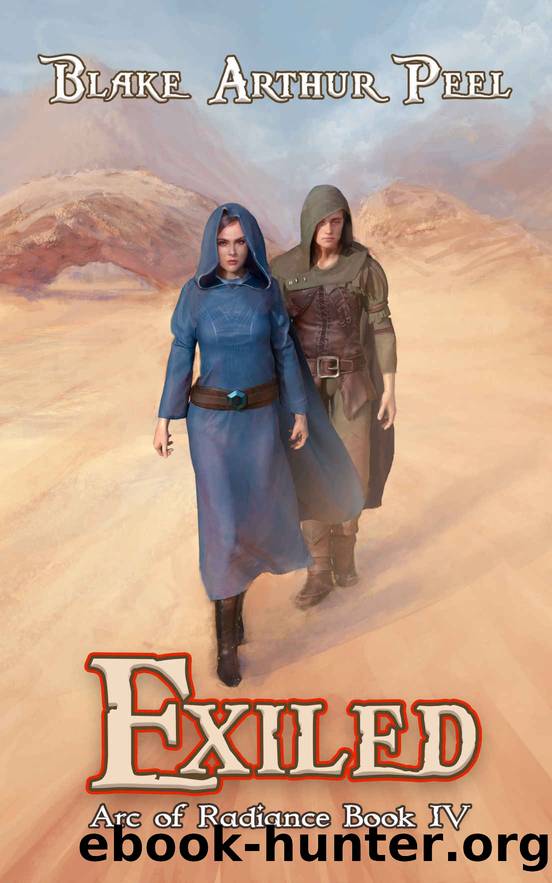 Peel, Blake Arthur - Arc of RadianceFall of Radiance 04 - Exiled by Peel Blake Arthur