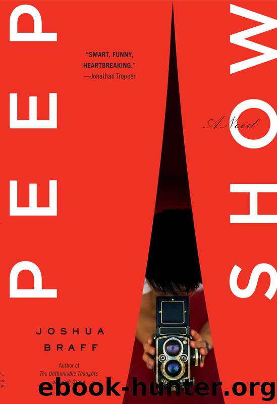 Peep Show by Joshua Braff