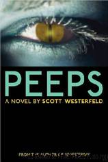 Peeps 1 - Peeps by Westerfeld Scott