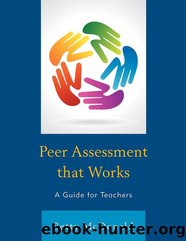 Peer Assessment that Works by McDonald Betty;