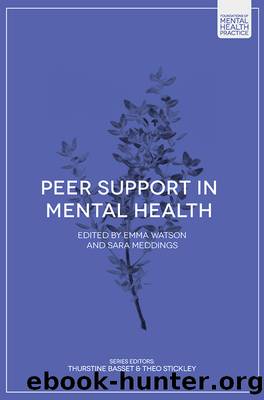 Peer Support in Mental Health by Emma Watson Sara Meddings