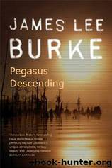 Pegasus Descending by James Lee Burke