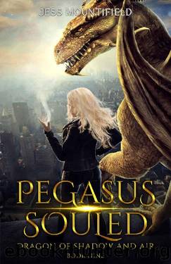Pegasus Souled (Dragon of Shadow and Air Book 9) by Jess Mountifield