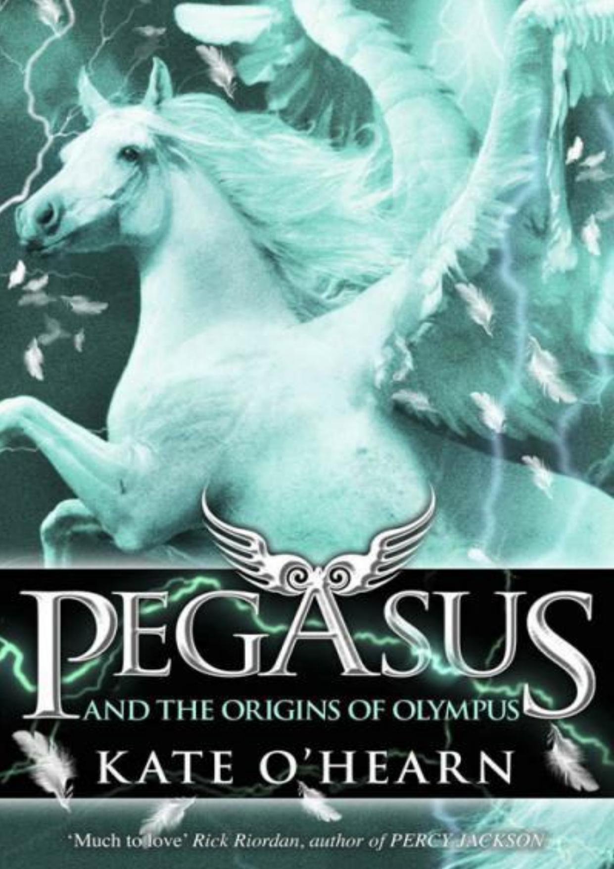 Pegasus and the Origins of Olympus by Kate O'Hearn