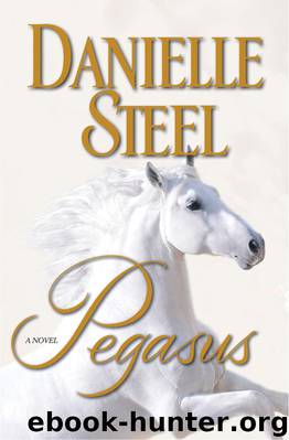 Pegasus: A Novel by Danielle Steel