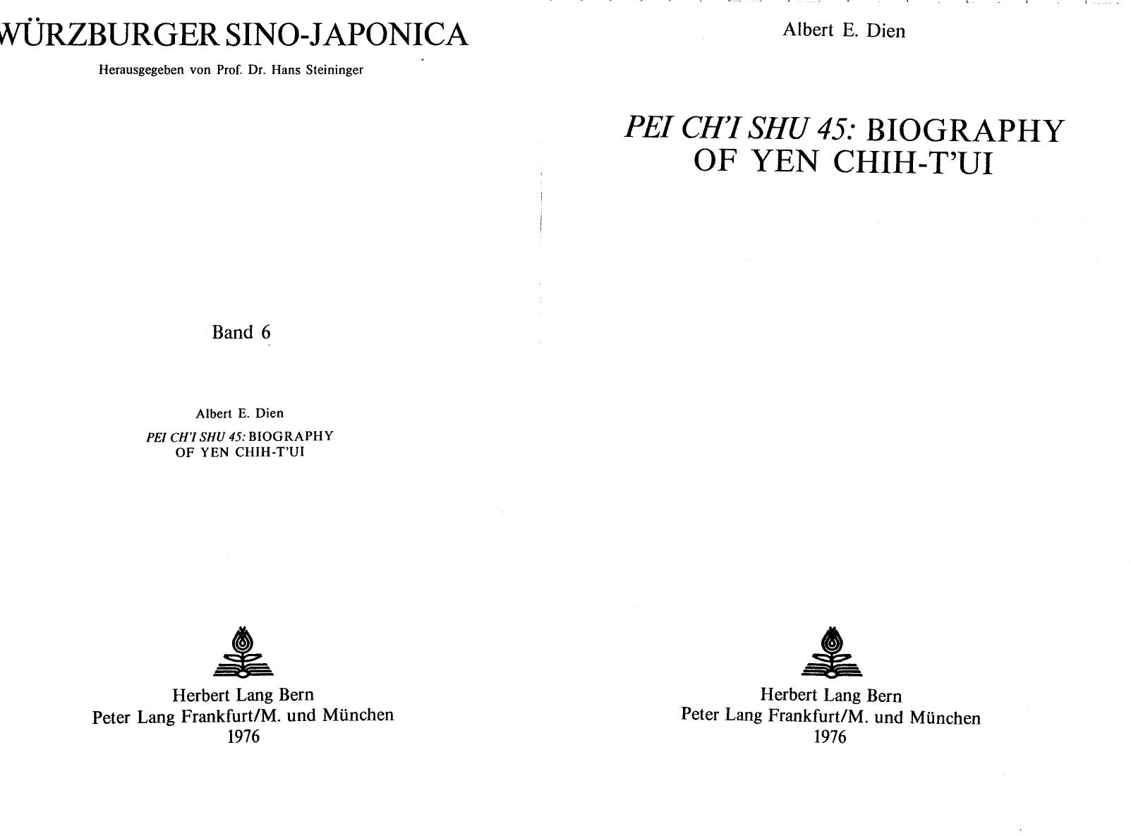Pei Ch'i Shu 45: Biography of Yen Chih-T'ui by Albert E. Dien