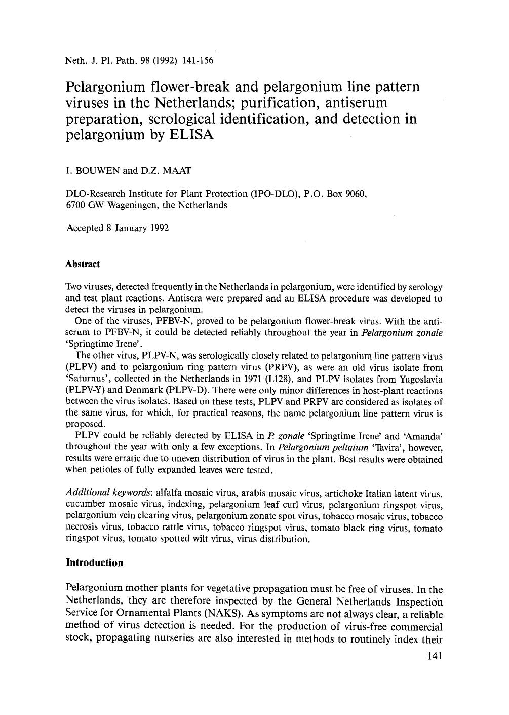 Pelargonium flower-break and pelargonium line pattern viruses in the Netherlands; purification, antiserum preparation, serological identification, and detection in pelargonium by ELISA by Unknown